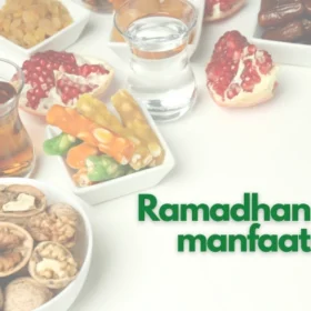 Manfaat Puasa Ramadhan dan Manfaatnya untuk Kesehatan Spiritual & Mental