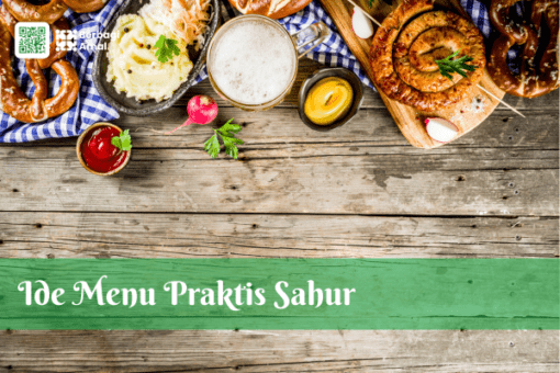 10 Menu Sahur Praktis, Cepat, dan Bikin Kenyang Seharian: Sambut Ramadan Penuh Energi!